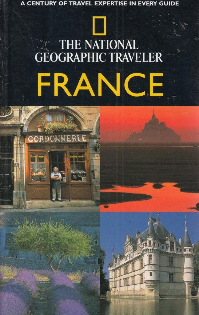 National Geographic Traveler: France Leisure, Home & Garden