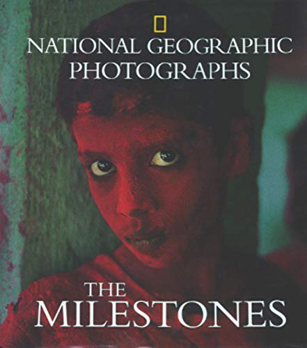 National Geographic Photographs: The Milestones Travel