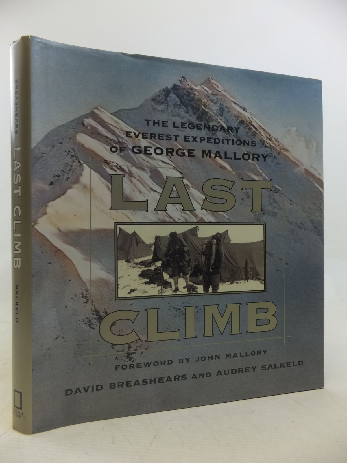 Last Climb: The Legendary Everest Expedition of George Mallory Memories