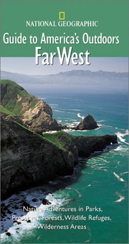 National Geographic Guide to America's Outdoors: Far West Film, Art & Culture