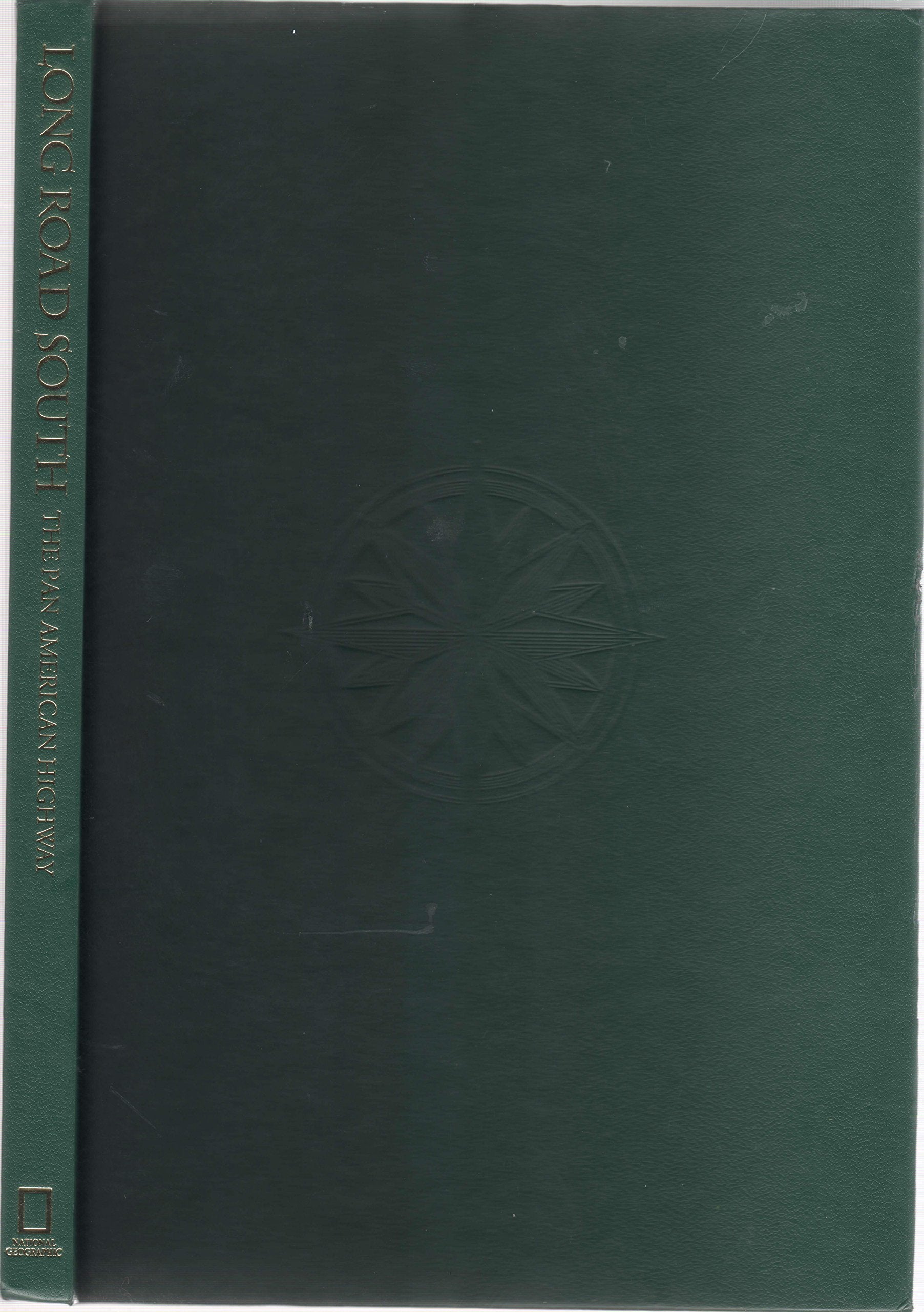 Long Road South: The Pan American Highway book