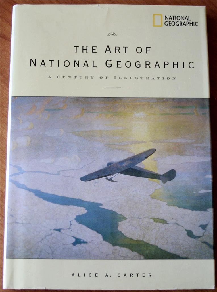 Art of National Geographic: A Century of Illustration Film, Art & Culture