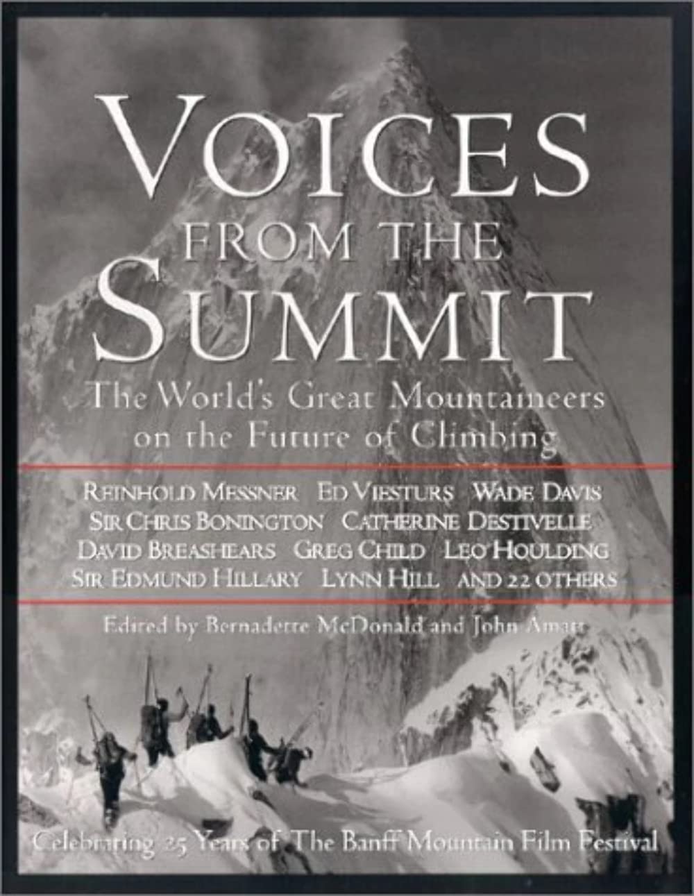 Voices from the Summit: The World's Great Mountaineers on the Future of Climbing book