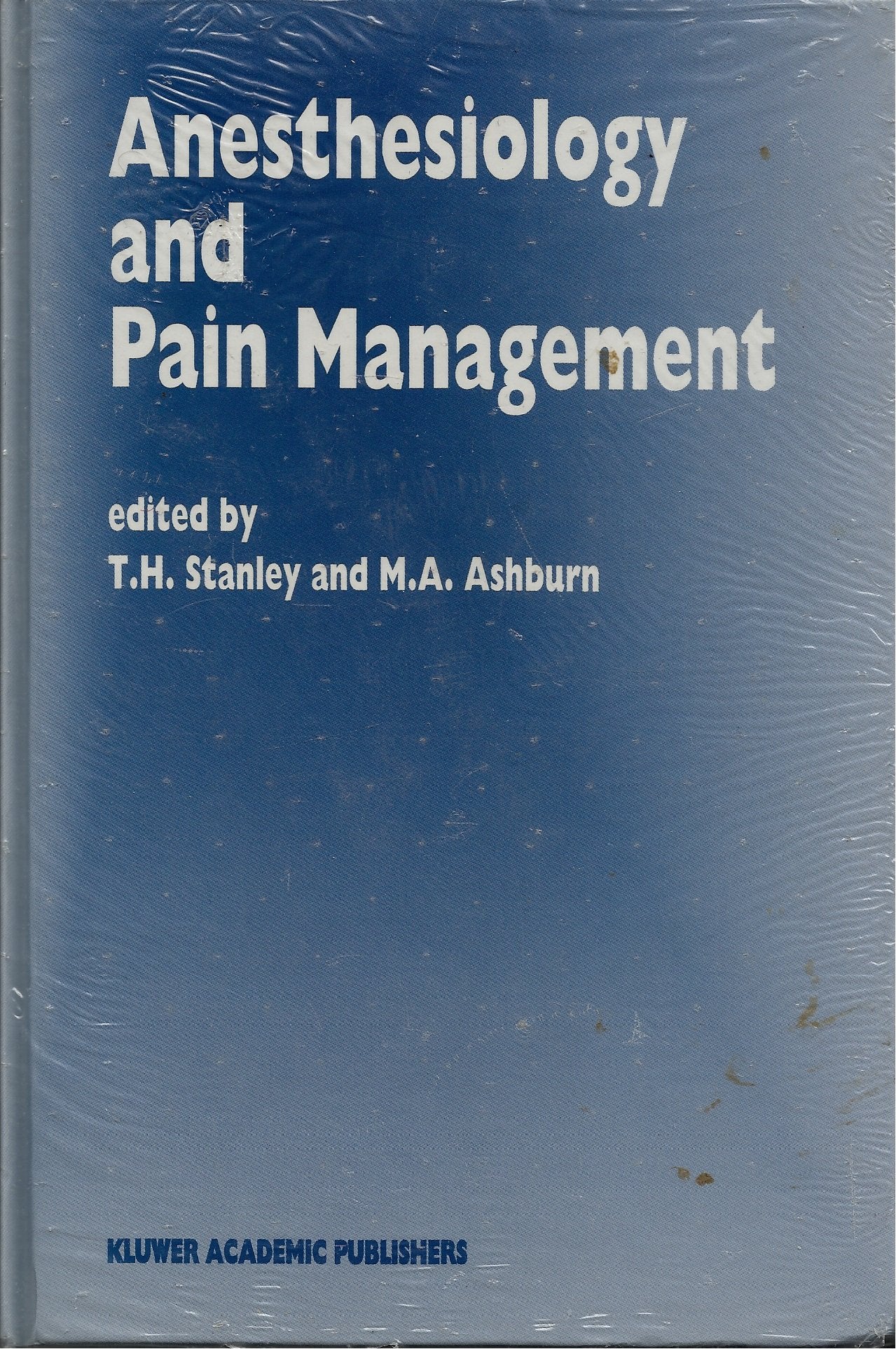 Anesthesiology and Pain Management Medicine