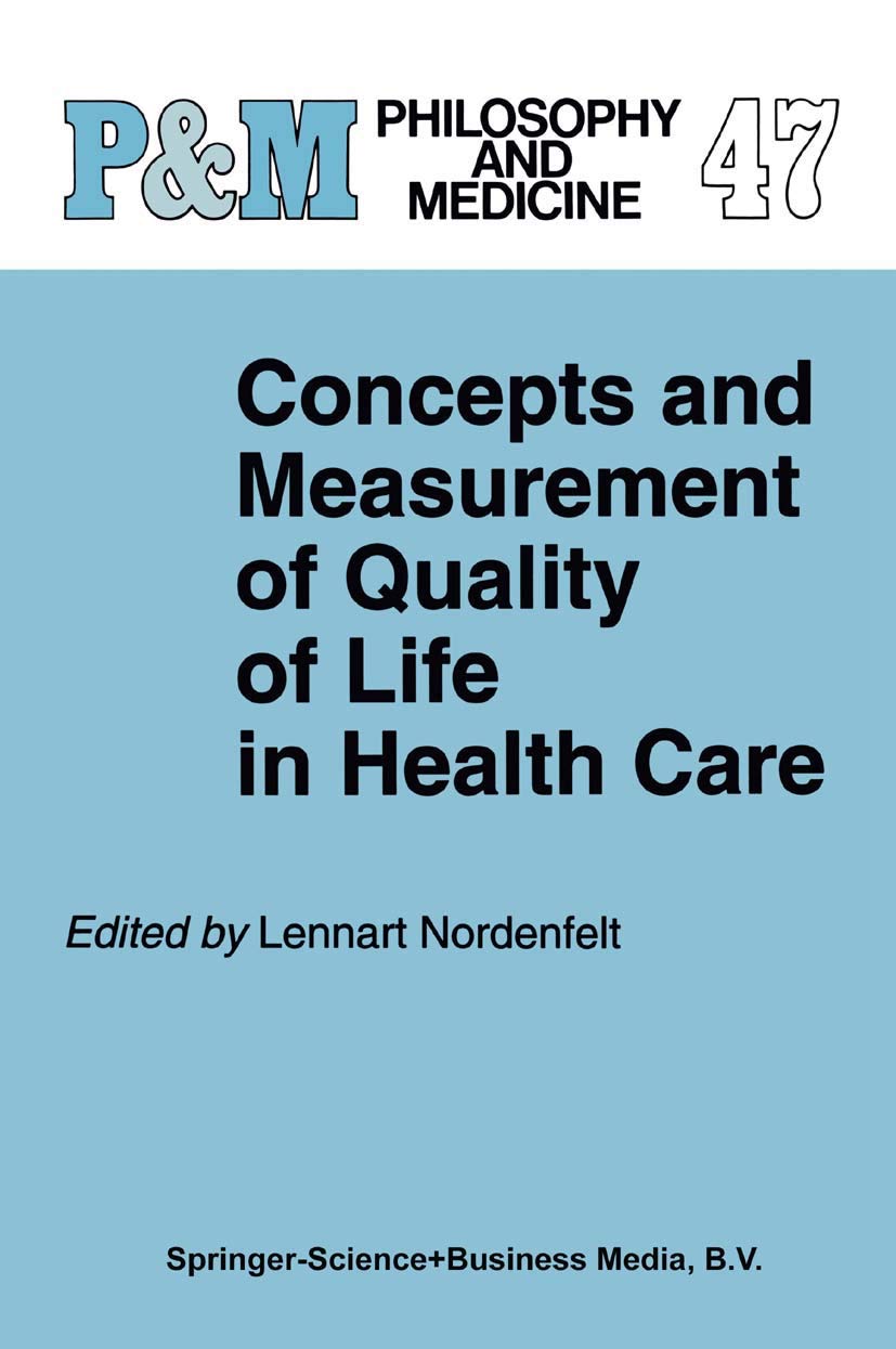 Concepts and Measurement of Quality of Life in Health Care Medicine