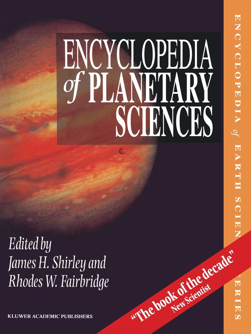 Encyclopedia of Planetary Sciences (Encyclopedia of Earth Sciences Series) Geology & Geography