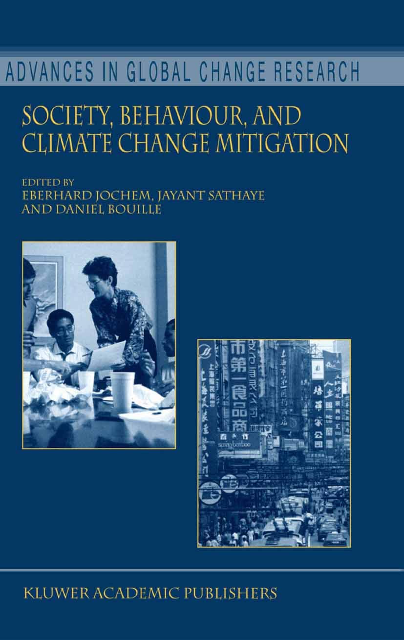 Society, Behaviour, and Climate Change Mitigation (Advances in Global Change Research, 8, Band 8) Medicine