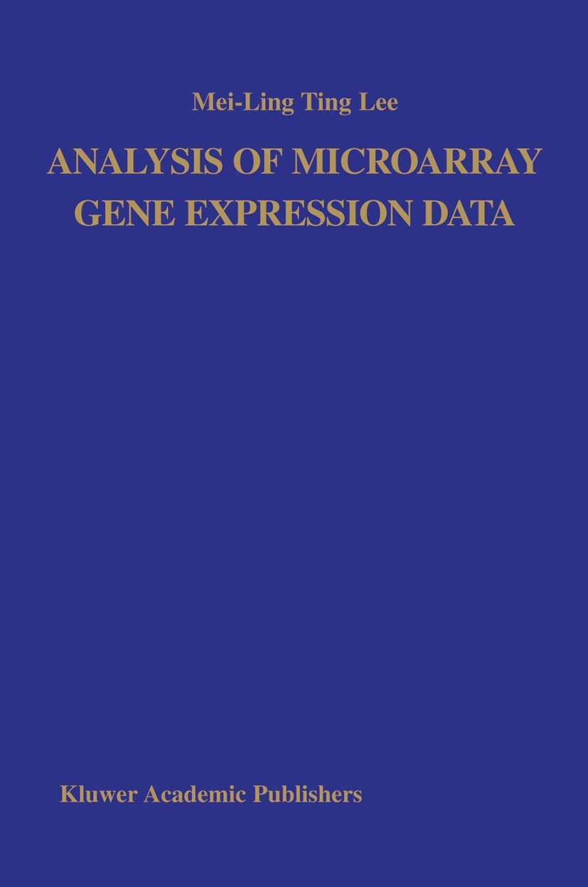 Analysis of Microarray Gene Expression Data (Trends in Logic) Medicine