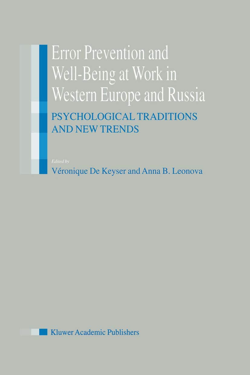 Error Prevention and Well-Being at Work in Western Europe and Russia: Psychological Traditions and New Trends Medicine