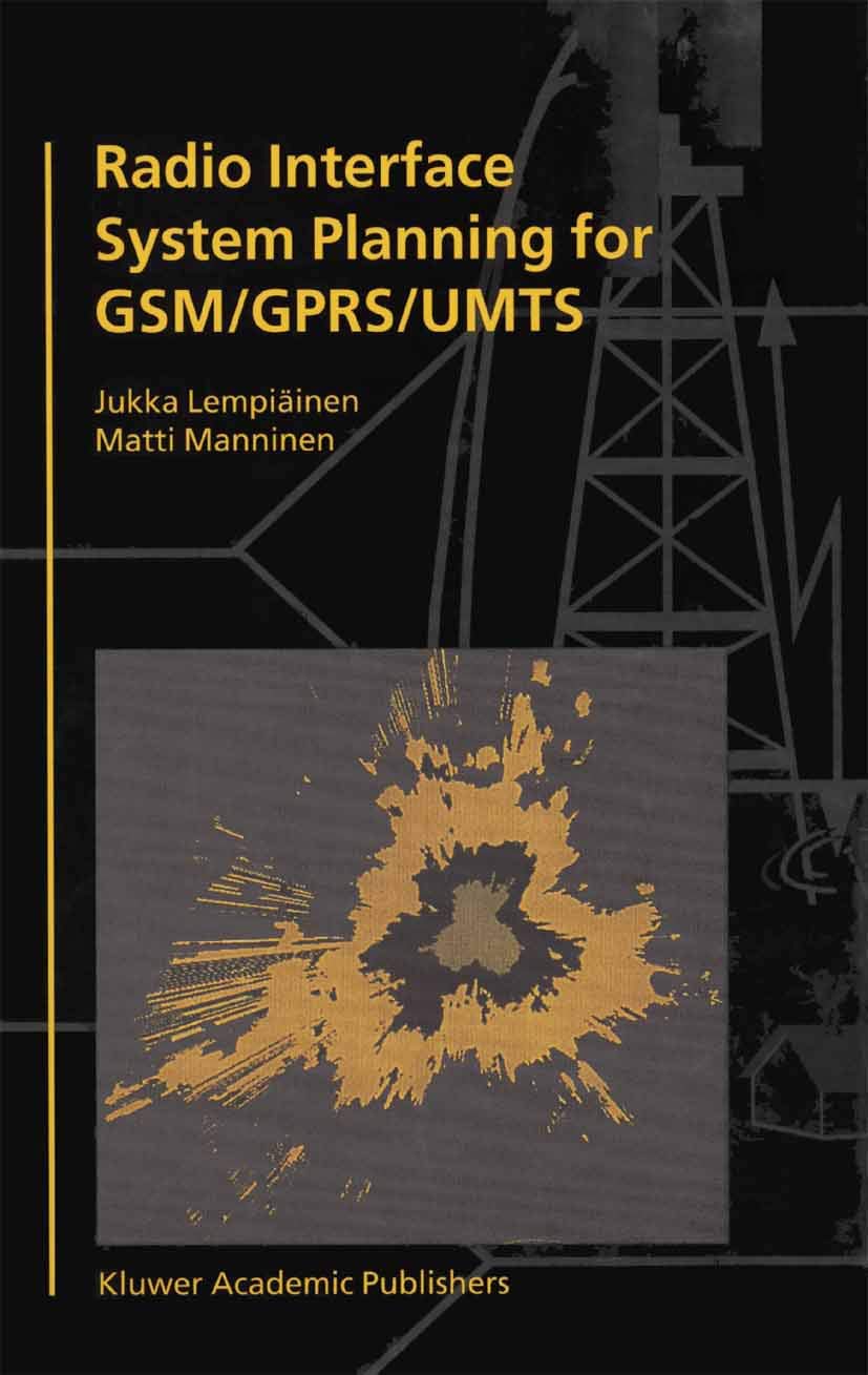 Radio Interface System Planning for GSM/GPRS/UMTS Computer Science