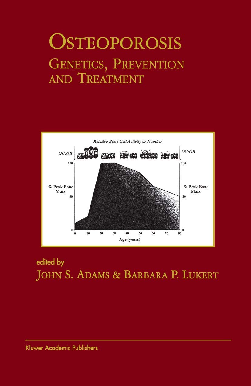 Osteoporosis: Genetics, Prevention and Treatment book