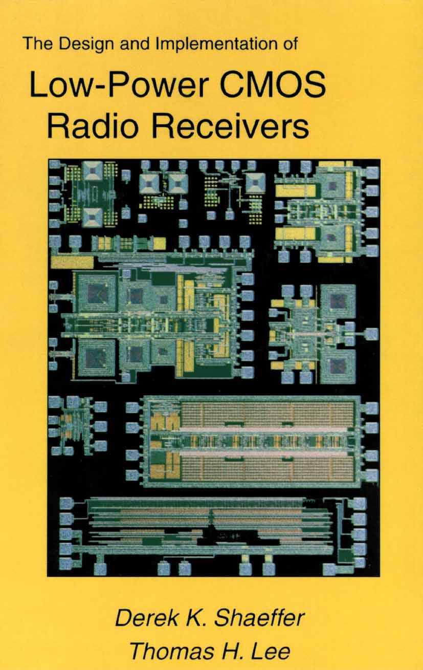 The Design and Implementation of Low-Power CMOS Radio Receivers book
