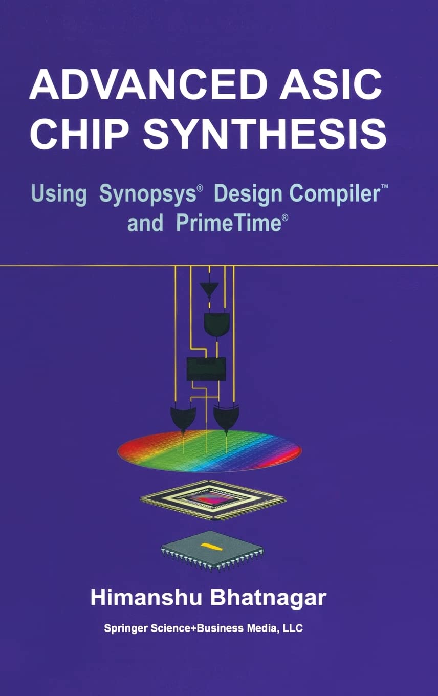 Advanced ASIC Chip Synthesis Computer Science