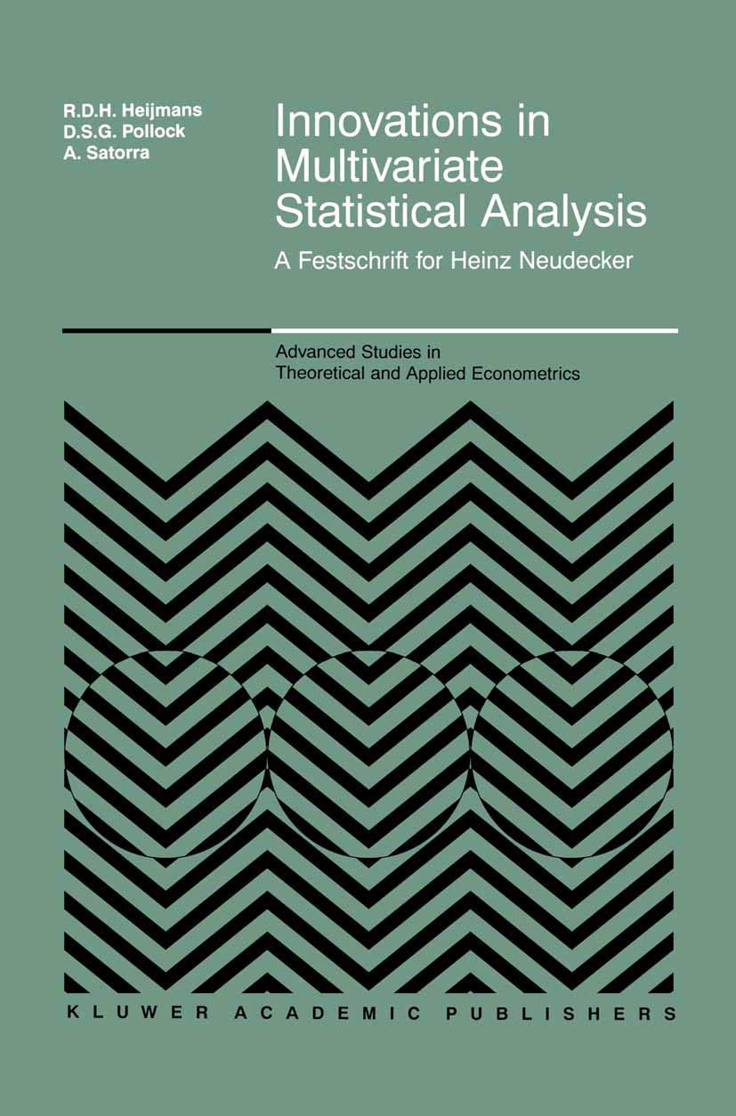 Innovations in Multivariate Statistical Analysis: A Festschrift for Heinz Neudecker (Advanced Studies in Theoretical and Applied Econometrics, 36, Band 36) Medicine