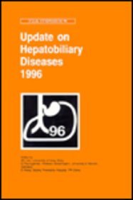 Update on Hepatobiliary Diseases 1996 (Falk Symposium, Band 90) Medicine