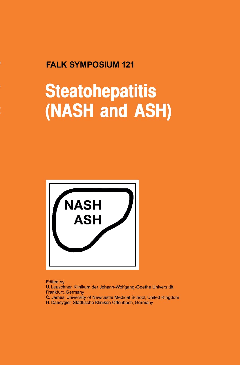Steatohepatitis (NASH and ASH) (Falk Symposium, Band 121) Medicine