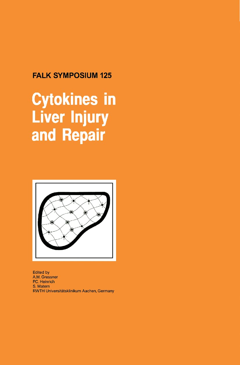 Cytokines in Liver Injury and Repair (Falk Symposium, 125, Band 125) Medicine