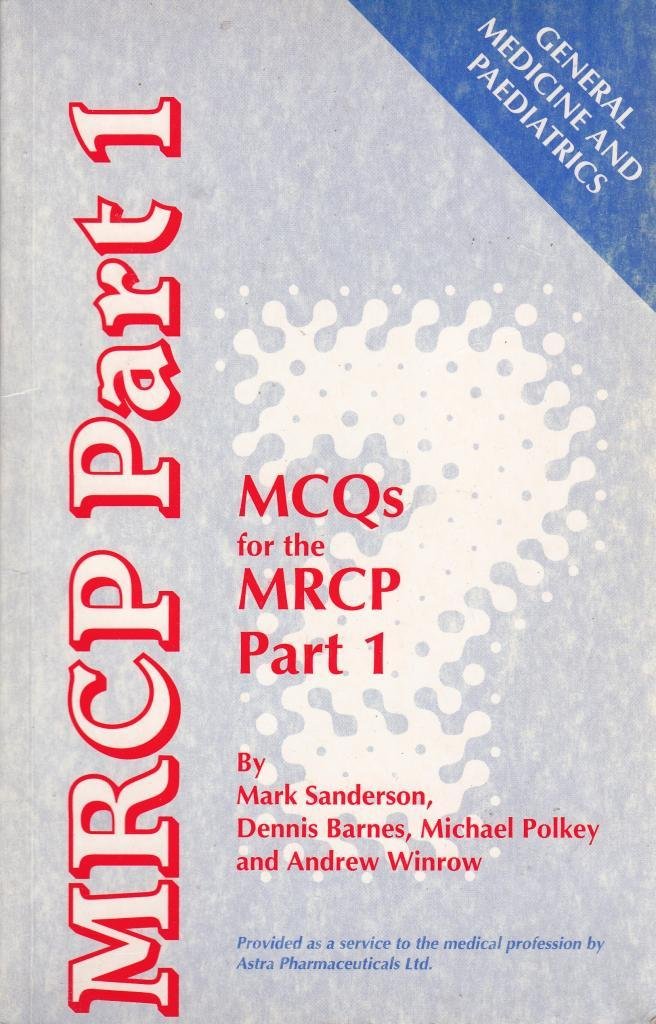 Sanderson: mcqs for the mrcp part 1 Medicine