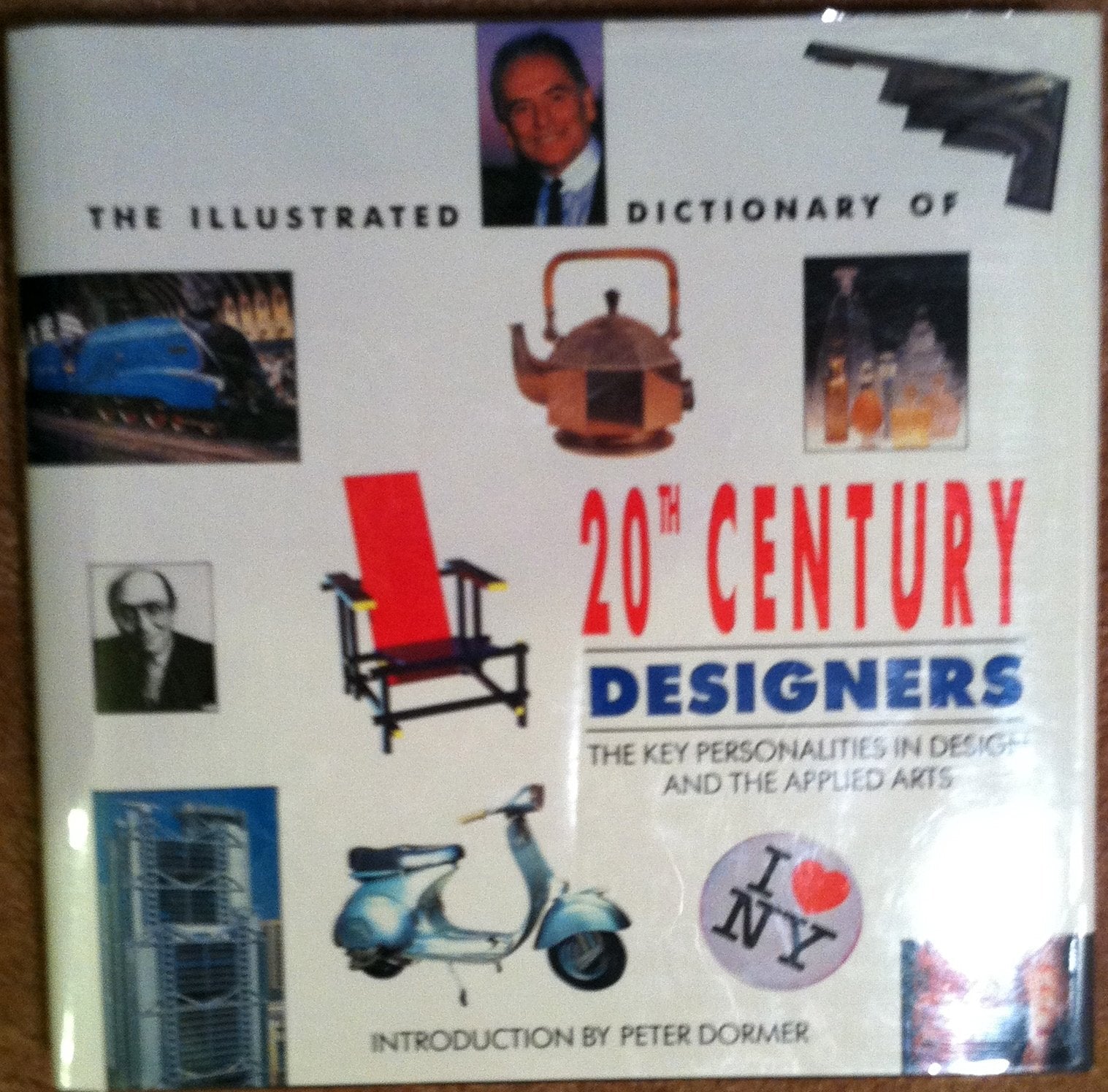 The Illustrated Dictionary of 20th Century Designers Film, Art & Culture