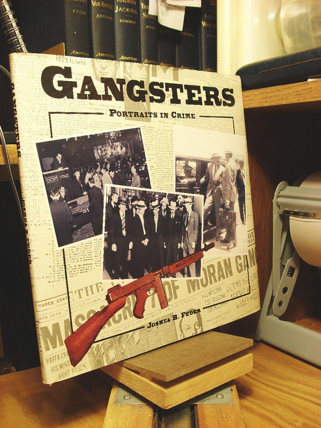 Gangsters: Portraits in Crime book