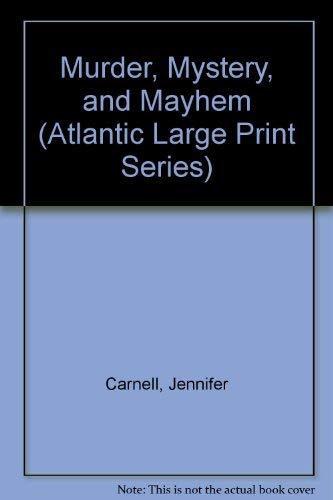 Murder, Mystery and Mayhem (Atlantic Large Print Series) Contemporary literature