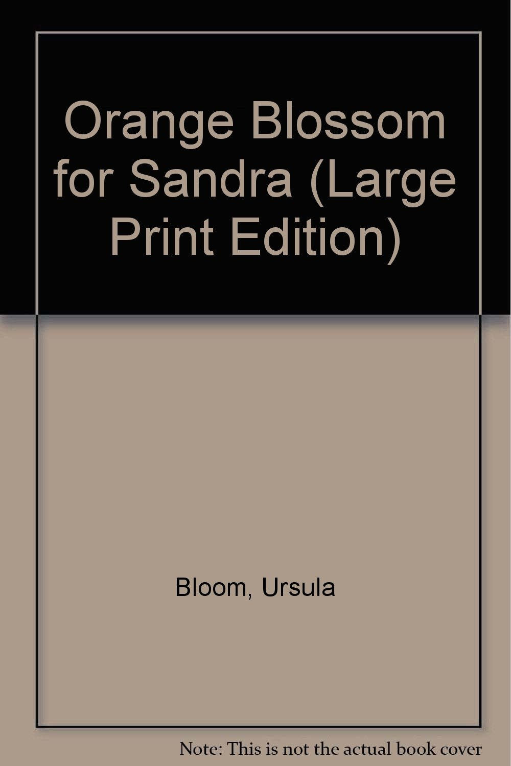 Orange Blossom for Sandra (Curley Large Print Books) Contemporary literature