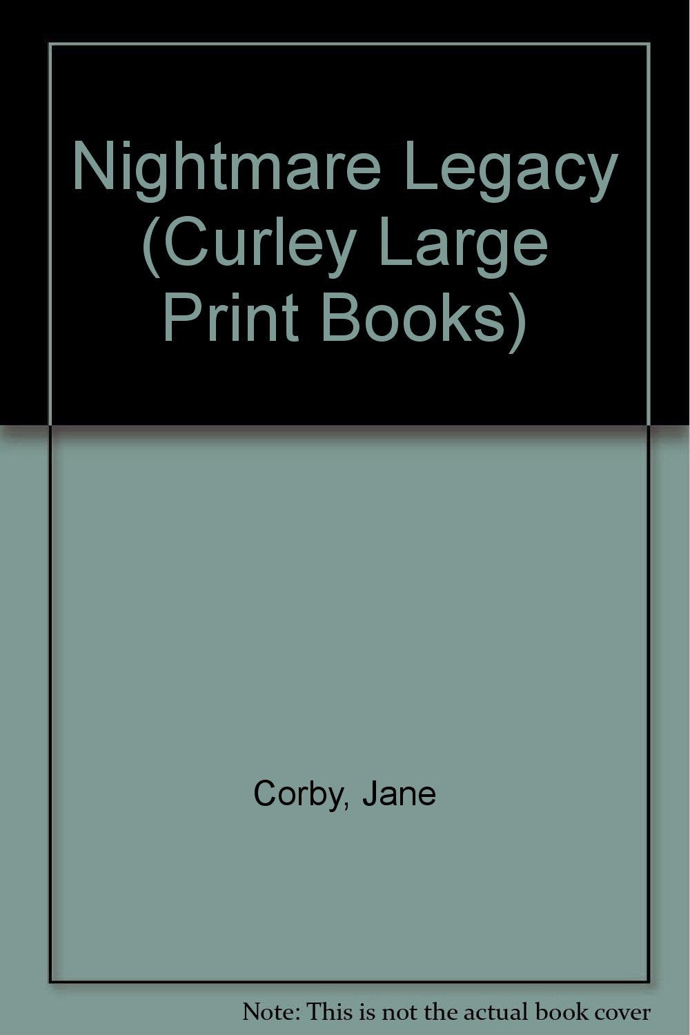 Nightmare Legacy (Curley Large Print Books) Contemporary literature
