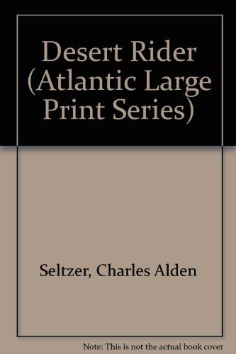 Desert Rider (Atlantic Large Print Series) Contemporary literature