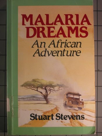 Malaria Dreams: An African Adventure (Curley Large Print Books) Memories