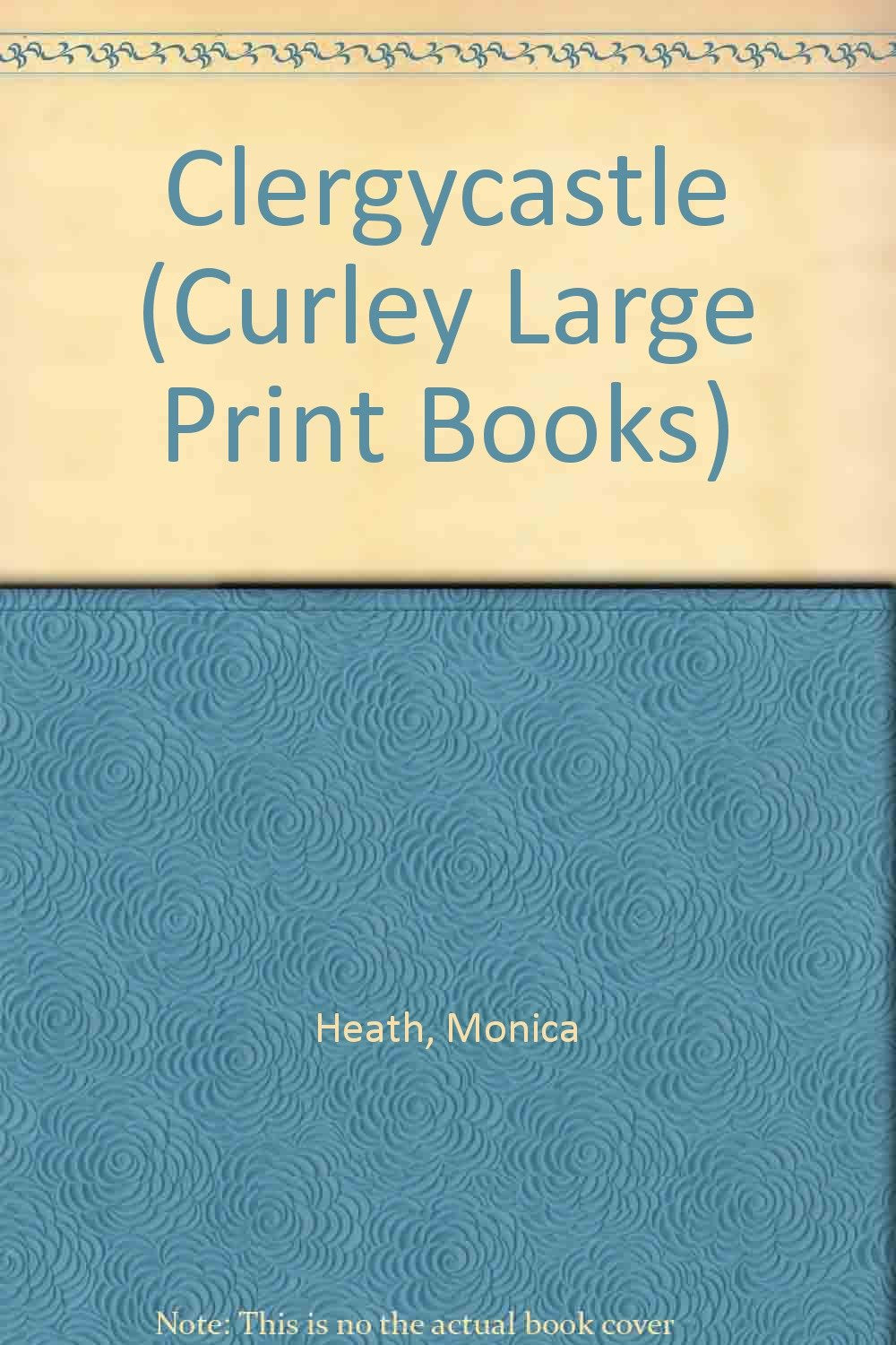 Clergycastle (Curley Large Print Books) Contemporary literature