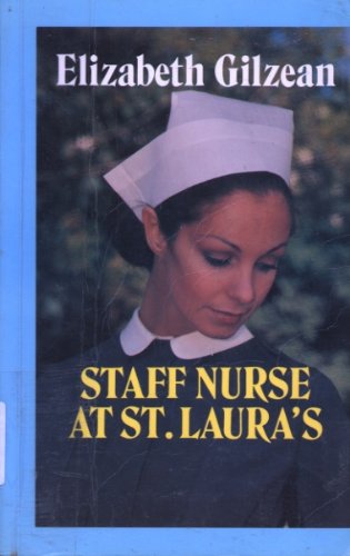 Staff Nurse at St. Laura's (Curley Large Print Books) Contemporary literature