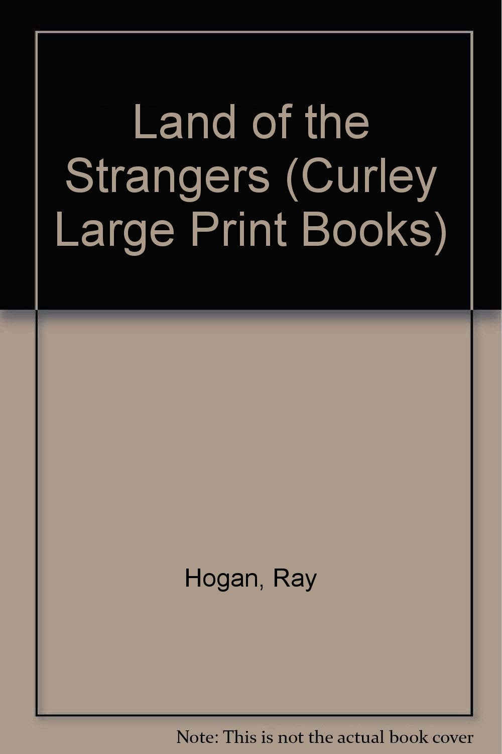 Land of the Strangers (Curley Large Print Books) Contemporary literature