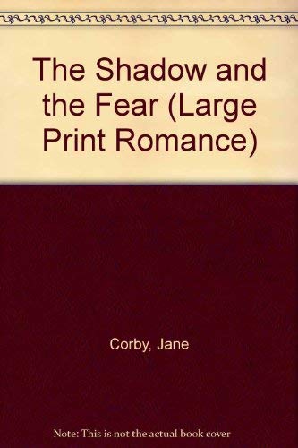 The Shadow and the Fear/Large Print (Large Print Romance) Contemporary literature