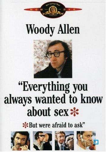 Everything You Always Wanted to Know About Sex But Were Afraid to Ask Movies