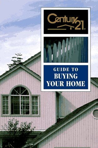Product Image: Century 21 Guide to Buying Your Home