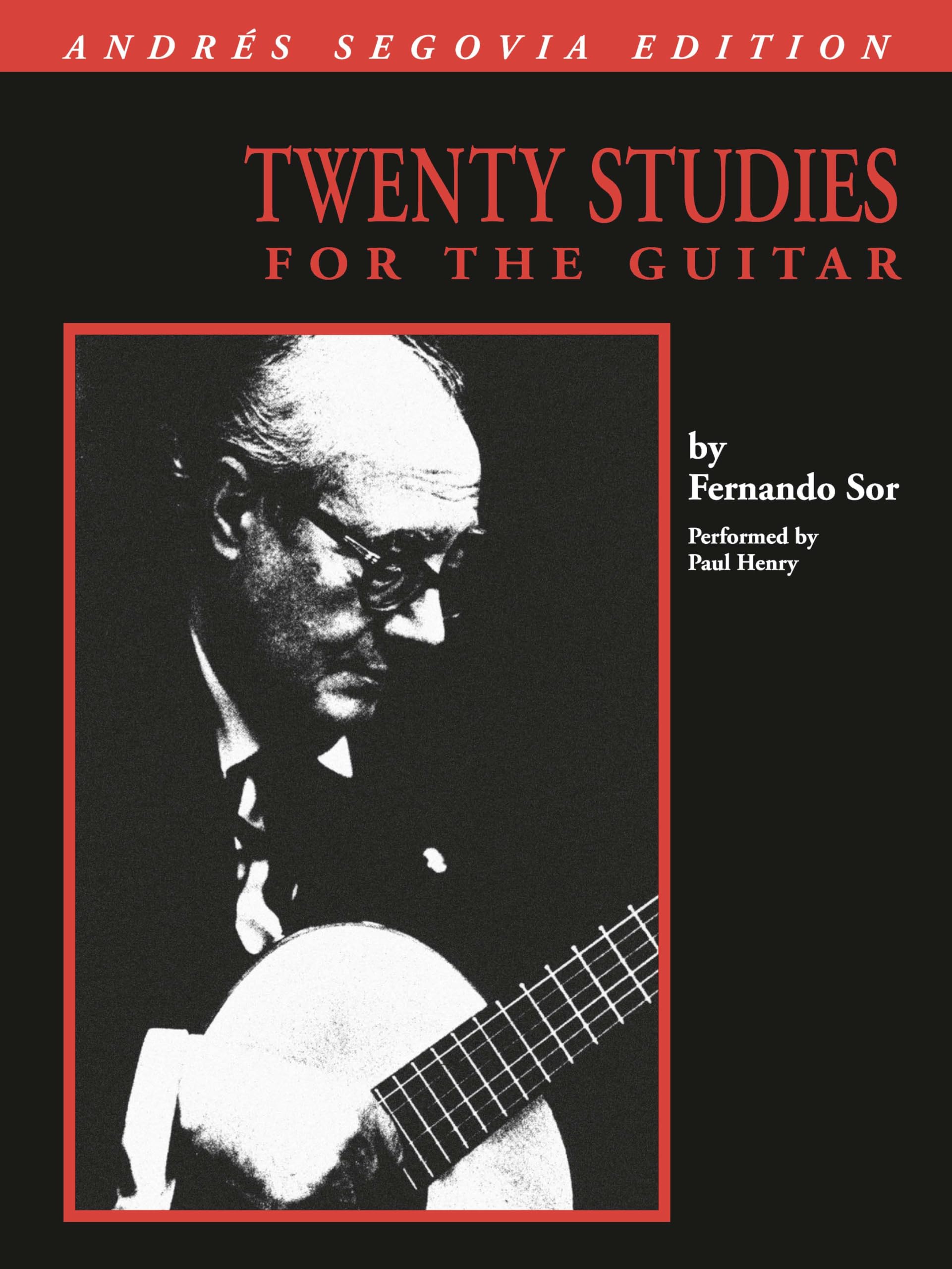 Twenty Studies for the Guitar - Andres Sergovia Edition Transcribed and Fingered with Essential Etudes and Repertoire for Intermediate to Advanced Players Classical Guitar Sheet Music Book Sheet Music
