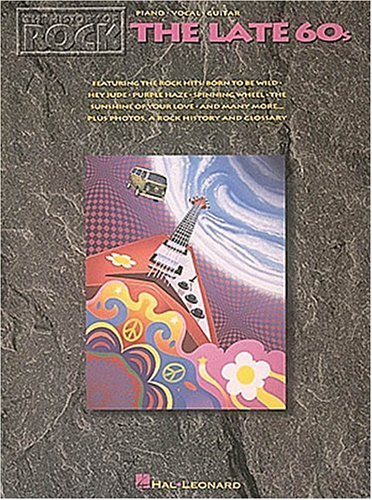 History of Rock the Late Sixties Arts & Music
