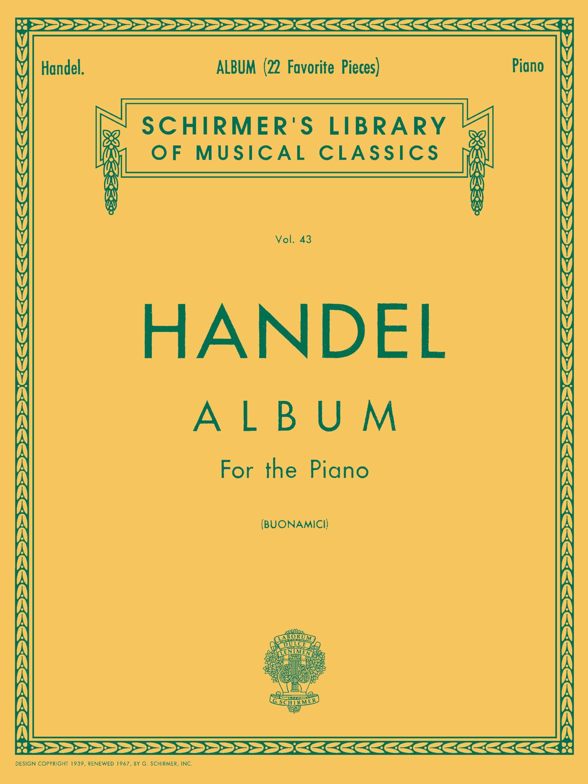 George Frideric Handel - Album (22 Favorite Pieces) Piano Solo Sheet Music Schirmer Library of Classics Volume 43 Classical Music Collection Social Sciences