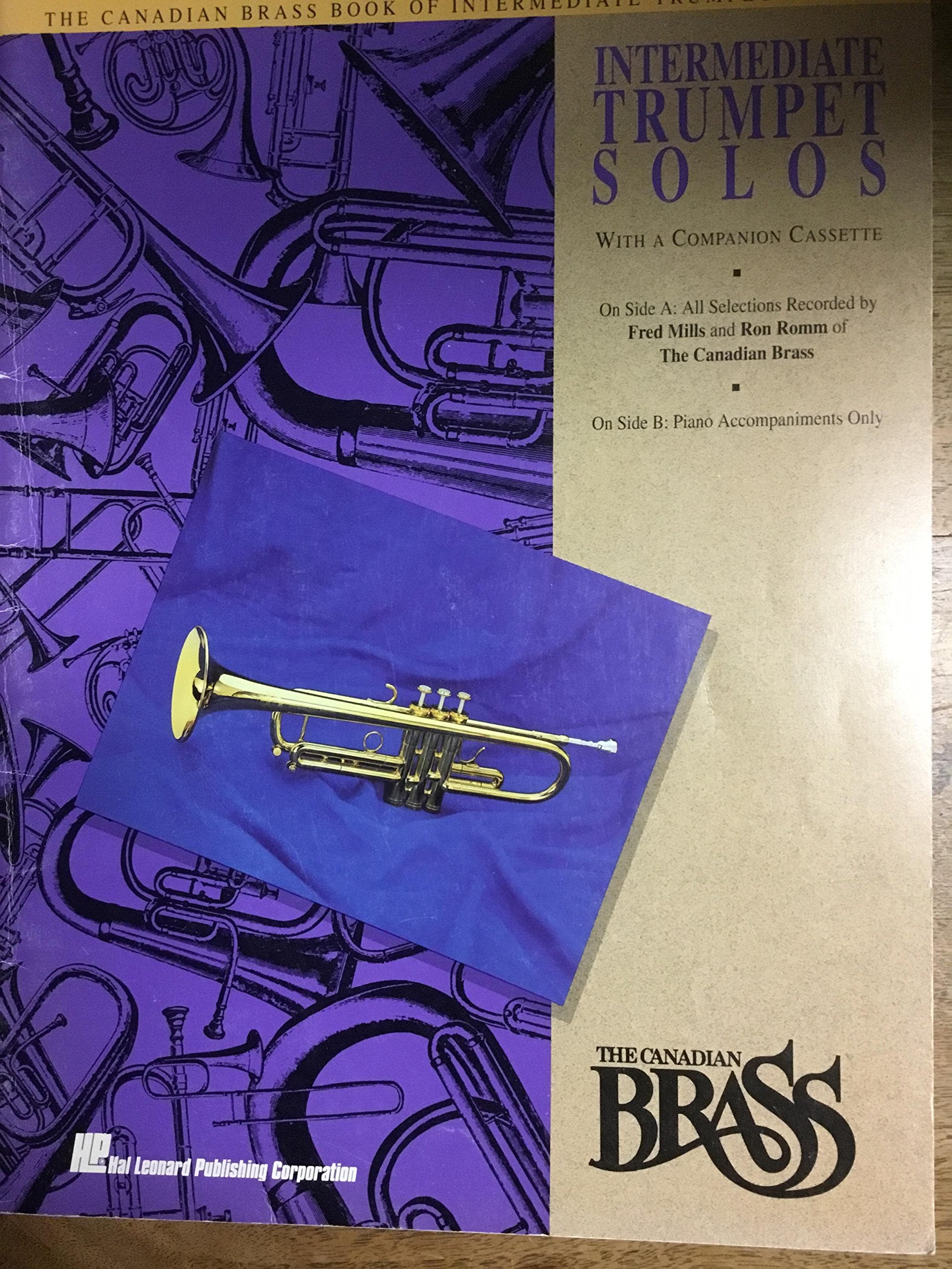 The Canadian Brass Book of intermediate Trumpet Solos: Book Books
