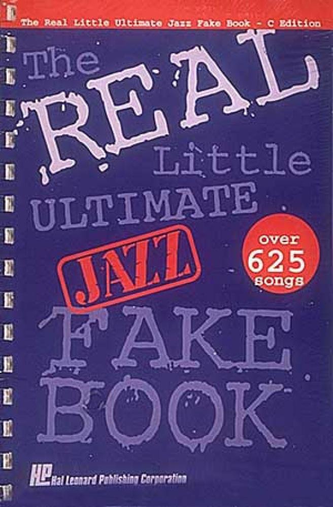 The Real Little Ultimate Jazz Fake Book: C Edition book