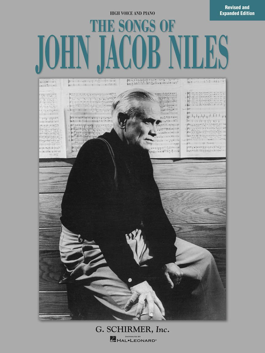 Songs of John Jacob Niles: High Voice Sheet Music