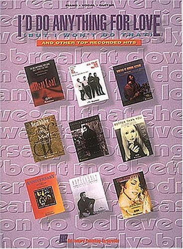 I'd Do Anything For Love But I Won't Do That And Other Top Recorded Hits Sheet Music