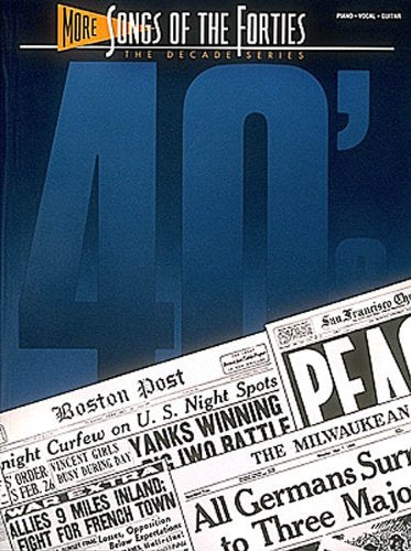 More Songs of the 1940's: The Decade Series Social Sciences
