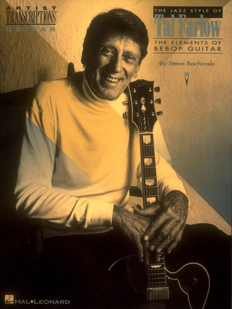 The Jazz Style of Tal Farlow: The Elements of Bebop Guitar book