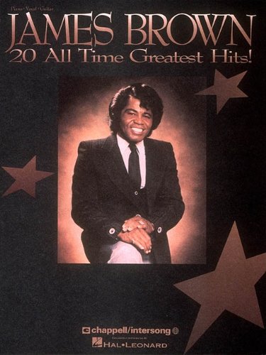James Brown 20 All Tine Greatest Hits Sheet Music