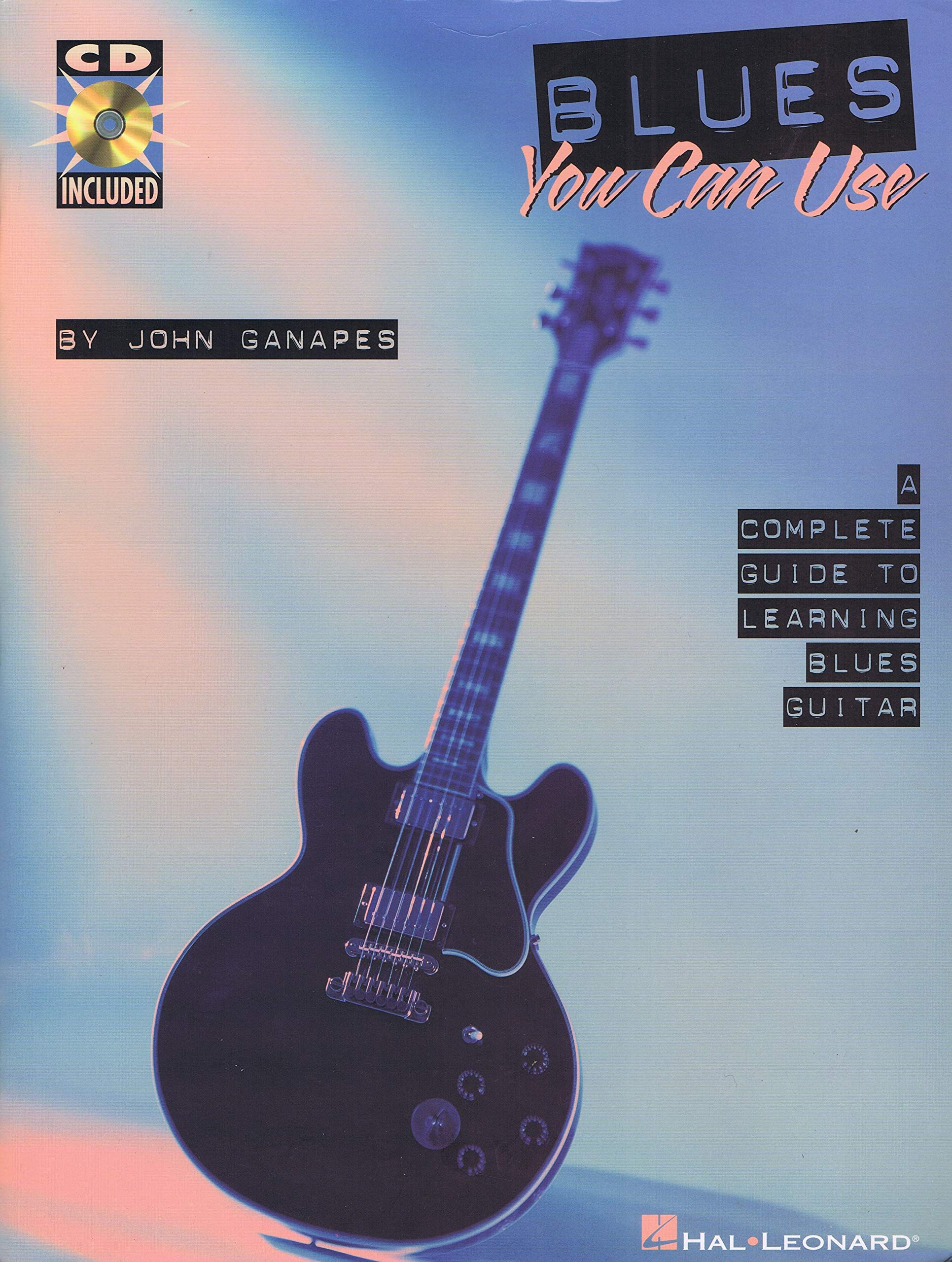 Blues You Can Use: A Complete Guide to Learning Blues Guitar Sheet Music