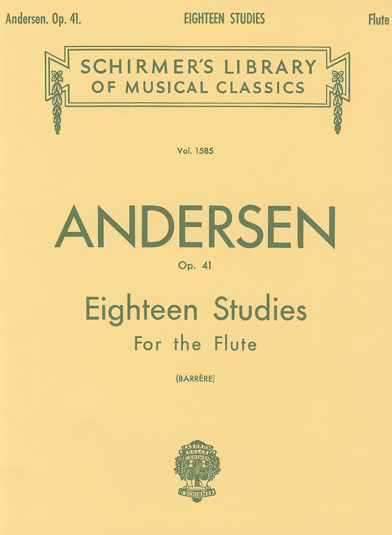 C. J. Andersen: Eighteen Studies for the Flute, Op. 41 (Schirmer's Library of Musical Classics) Social Sciences