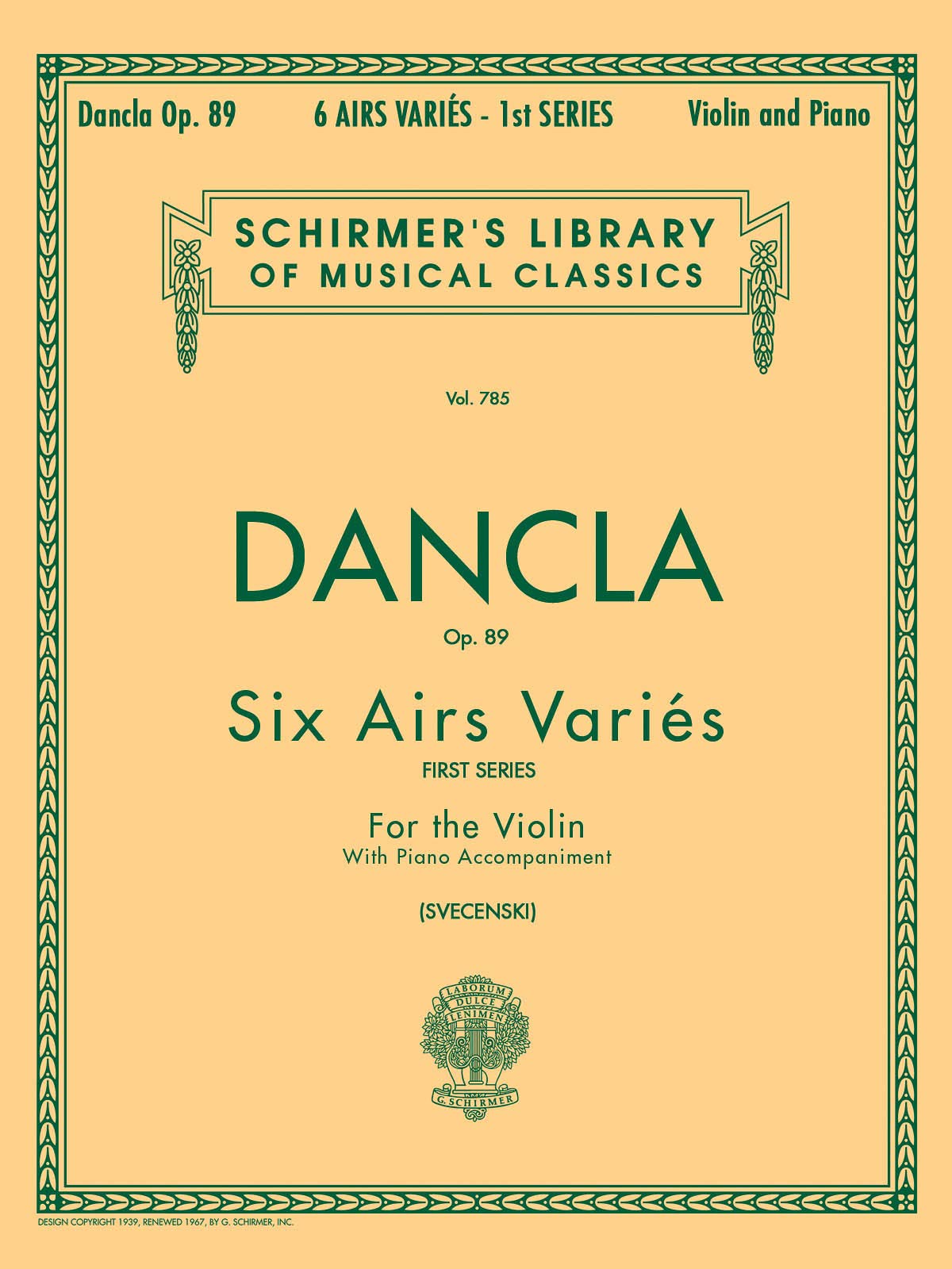 Dancla Op. 89 Six Airs Varies: First Series for the Violin with Piano Accompaniment (Schirmer's Library of Musical Classics): Violin and Piano Sheet Music