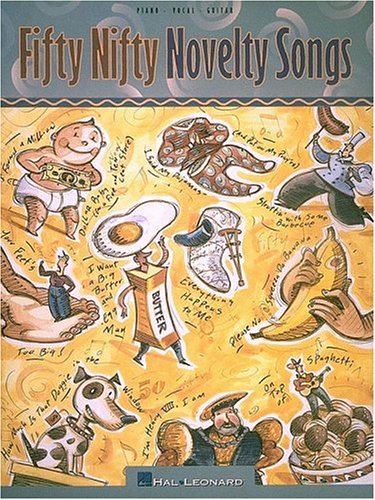 Fifty Nifty Novelty Songs Sheet Music