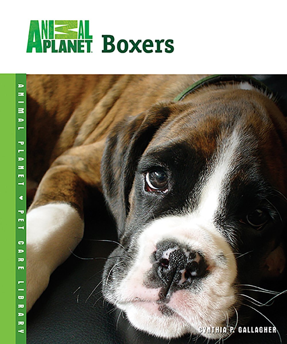 Boxers (Animal Planet Pet Care Library) Pets
